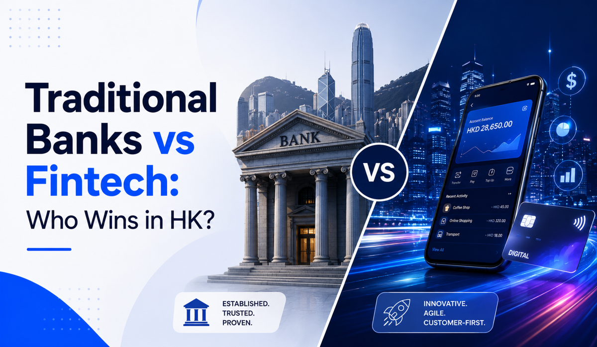 Best Business Bank Account in Hong Kong (2026): Traditional Banks and Fintech Compared