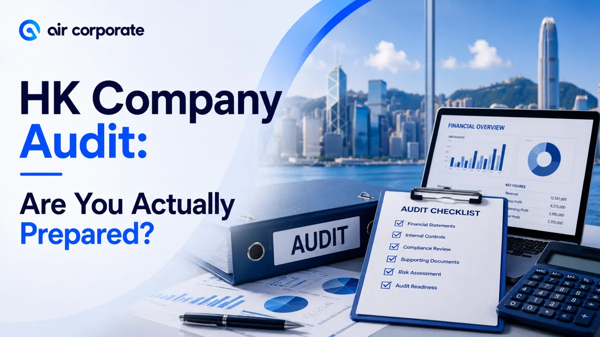 Hong Kong Company Audit: Requirements, Costs, and How to Prepare (2026)